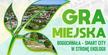 Gra miejska „Boguchwała – Smart City w stronę ekologii”