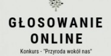 Konkurs fotograficzny „Przyroda wokół nas” – głosowanie online