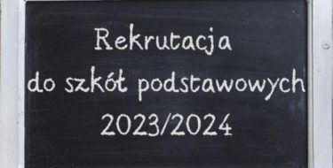 Zapisy dzieci do klasy pierwszej – aktualizacja